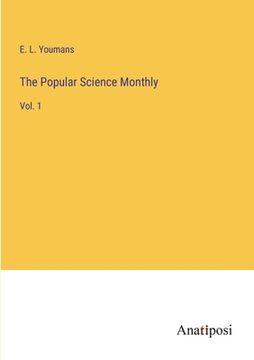portada The Popular Science Monthly: Vol. 1 (en Inglés)