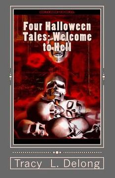 portada Four Halloween Tales: Welcome to Hell: Welcome to Hell (en Inglés)