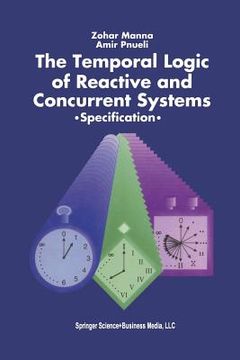 portada The Temporal Logic of Reactive and Concurrent Systems: Specification (in English)
