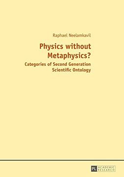 portada Physics Without Metaphysics? With an Appraisal by Prof. Saju Chackalackal (en Inglés)