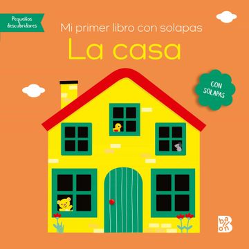 portada Mi Primer Libro con Solapas-La Casa (in Spanish)