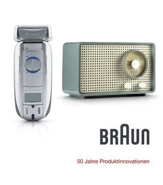 portada Braun: 50 Jahre Produktinnovationen (en Alemán)