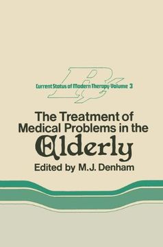 portada The Treatment of Medical Problems in the Elderly (The Current Status of Modern Therapy)