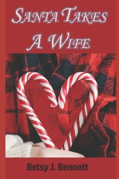 portada Santa Takes A Wife (en Inglés)