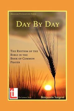 portada day by day: the rhythm of the bible in the book of common prayer