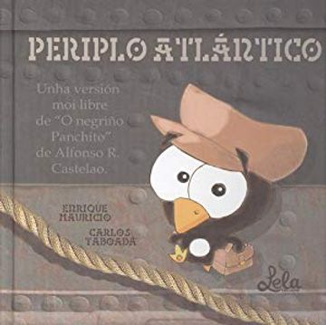 portada PERIPLO ATLÁNTICO Unha versión moi libre de "O negriño Panchito" de Alfonso R. Castelao (in Galician)
