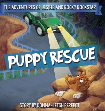 portada Puppy Rescue: The Adventures Of Jessie and Rocky Rockstar Book 1 (en Inglés)