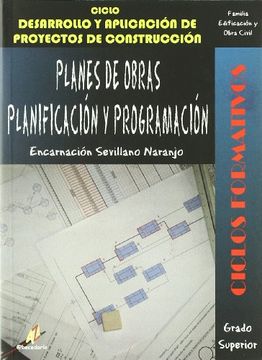portada Planes de Obras Planificacion y Programacion (Ciclo Desarrollo y Aplicaciones Proyectos de Construccion) (Ciclo Formativo) (in Spanish)