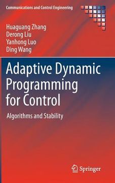 portada Adaptive Dynamic Programming for Control: Algorithms and Stability (en Inglés)