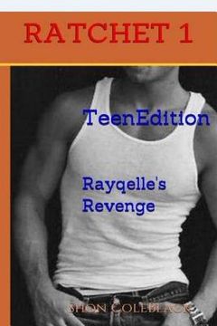 portada Ratchet -Book 1-: Rayqelle's Revenge (en Inglés)