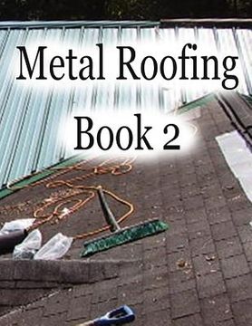 portada Metal Roofing Book 2 (en Inglés)