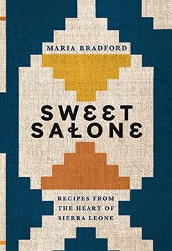 portada Sweet Salone: Recipes from the Heart of Sierra Leone (en Inglés)