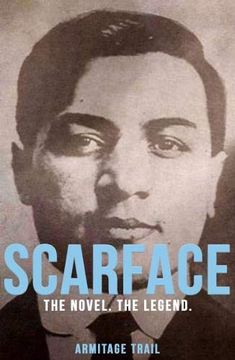 portada Scarface: The Novel. The Legend. 