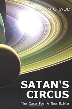 portada Satan's Circus: The Case for a new Bible (en Inglés)