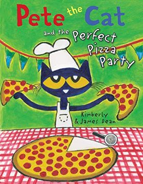 portada Pete the cat and the Perfect Pizza Party (en Inglés)