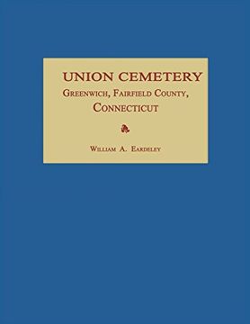 portada Union Cemetery, Greenwich, Fairfield County, Connecticut
