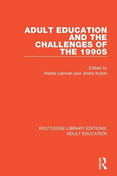 portada Adult Education and the Challenges of the 1990S (Routledge Library Editions: Adult Education) 