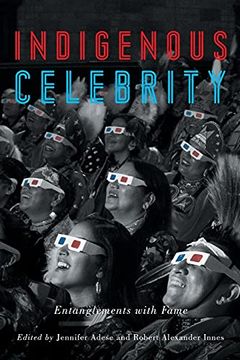 portada Indigenous Celebrity: Entanglements With Fame 