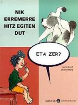 portada Nik Erremerre Hitz Egiten Dut, eta Zer? (in Basque)