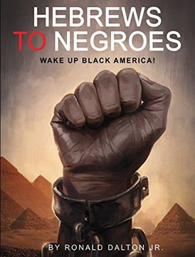 portada HEBREWS TO NEGROES: WAKE UP BLACK AMERICA!