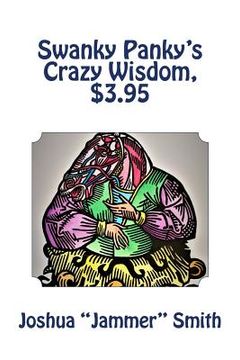 portada Swanky Panky's Crazy Wisdom, $3.95 (in English)