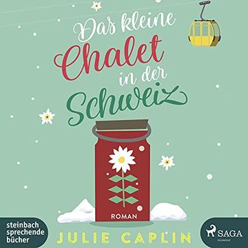 portada Das Kleine Chalet in der Schweiz (en Alemán)