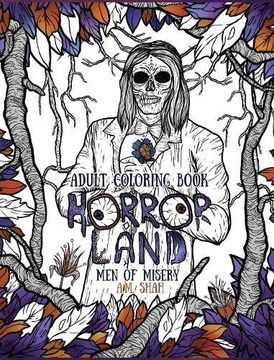 portada Adult Coloring Book: Horror Land Men of Misery (Book 3)