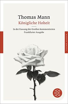 portada Königliche Hoheit: Roman in der Fassung der Großen Kommentierten Frankfurter Ausgabe: Roman In der Fassung der Großen Kommentierten Frankfurter Ausgabe: (en Alemán)
