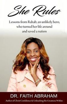 portada She Rules: Lessons from Rahab, an unlikely hero, who turned her life around and saved a nation (en Inglés)