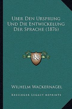 portada Uber Den Ursprung Und Die Entwickelung Der Sprache (1876) (in German)