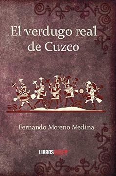 portada El Verdugo Real de Cuzco (in Spanish)