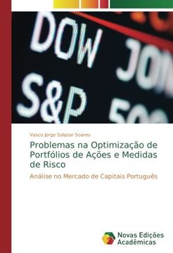 portada Problemas na Optimização de Portfólios de Ações e Medidas de Risco: Análise no Mercado de Capitais Português