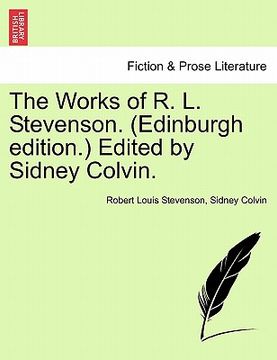 portada the works of r. l. stevenson. (edinburgh edition.) edited by sidney colvin. (en Inglés)