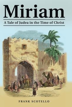 portada Miriam: A Tale of Judea in the Time of Christ