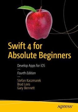 portada Swift 4 for Absolute Beginners: Develop Apps for iOS