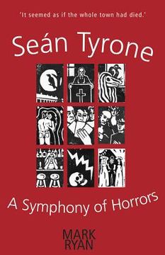 portada Seán Tyrone: A Symphony of Horrors (en Inglés)