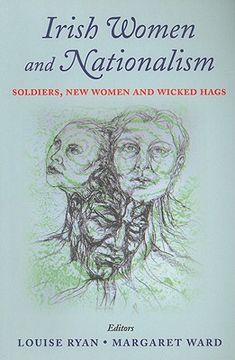 portada irish women and nationalism: soldiers, new women and wicked hags (en Inglés)