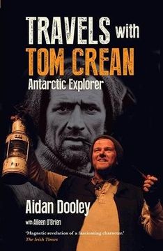 portada Travels with Tom Crean: Antarctic Explorer (en Inglés)