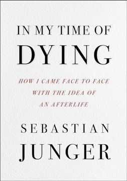 portada In my Time of Dying: How i Came Face to Face With the Idea of an Afterlife (in English)