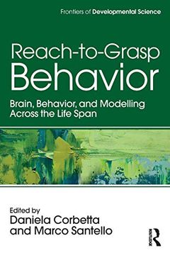 portada Reach-To-Grasp Behavior (Frontiers of Developmental Science) (en Inglés)