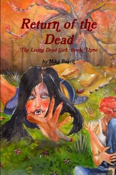 portada Return of the Dead (The Living Dead Girl) (Volume 3)