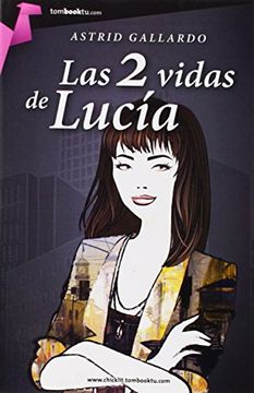portada Gallardo: Las 2 Vidas De Lucia
