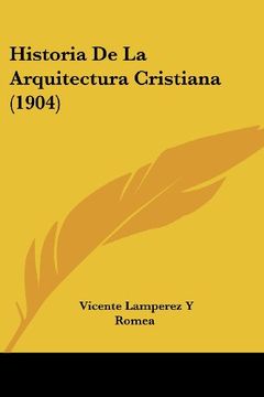 portada Historia de la Arquitectura Cristiana (1904)