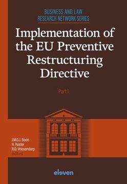 portada Implementation of the eu Preventive Restructuring Directive - Part i: Part i (1) (Leiden Business and law Research Series) (en Inglés)