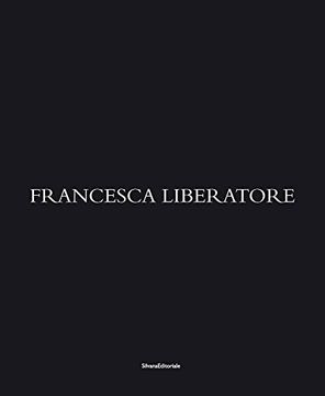 portada Francesca Liberatore. Ediz. Italiana, Inglese, Francese e Cinese (Fotografia) (en Inglés)