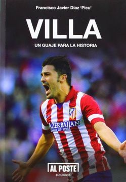 portada Villa: Un Guaje Para la Historia (Deportes - Futbol) (in Spanish)
