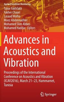 portada Advances in Acoustics and Vibration: Proceedings of the International Conference on Acoustics and Vibration (Icav2016), March 21-23, Hammamet, Tunisia