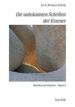 portada Die Unbekannten Schriften der Essener: Bd 2 (en Alemán)