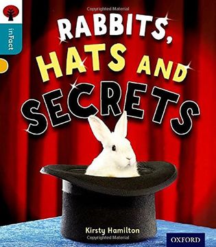 portada Oxford Reading Tree Infact: Level 9: Rabbits, Hats and Secrets