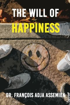 portada The Will of Happiness (in English)